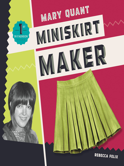 Title details for Mary Quant by Rebecca Felix - Available